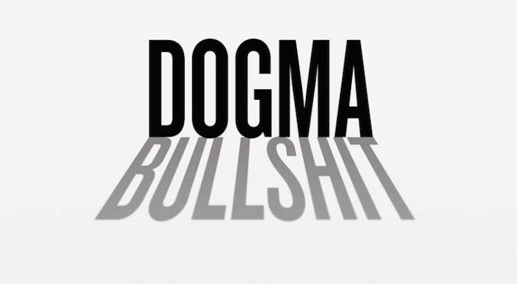 dogma-is-bullshit1-1024x558